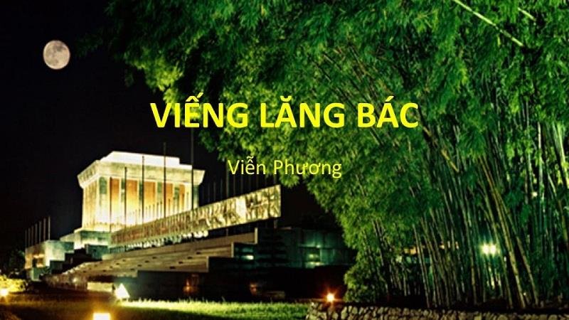 cảm nhận của em về bài thơ Viếng lăng Bác